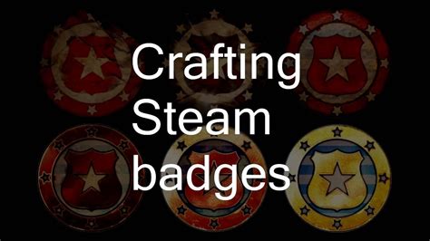 easiest steam badge to craft.